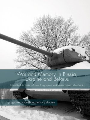 cover image of War and Memory in Russia, Ukraine and Belarus